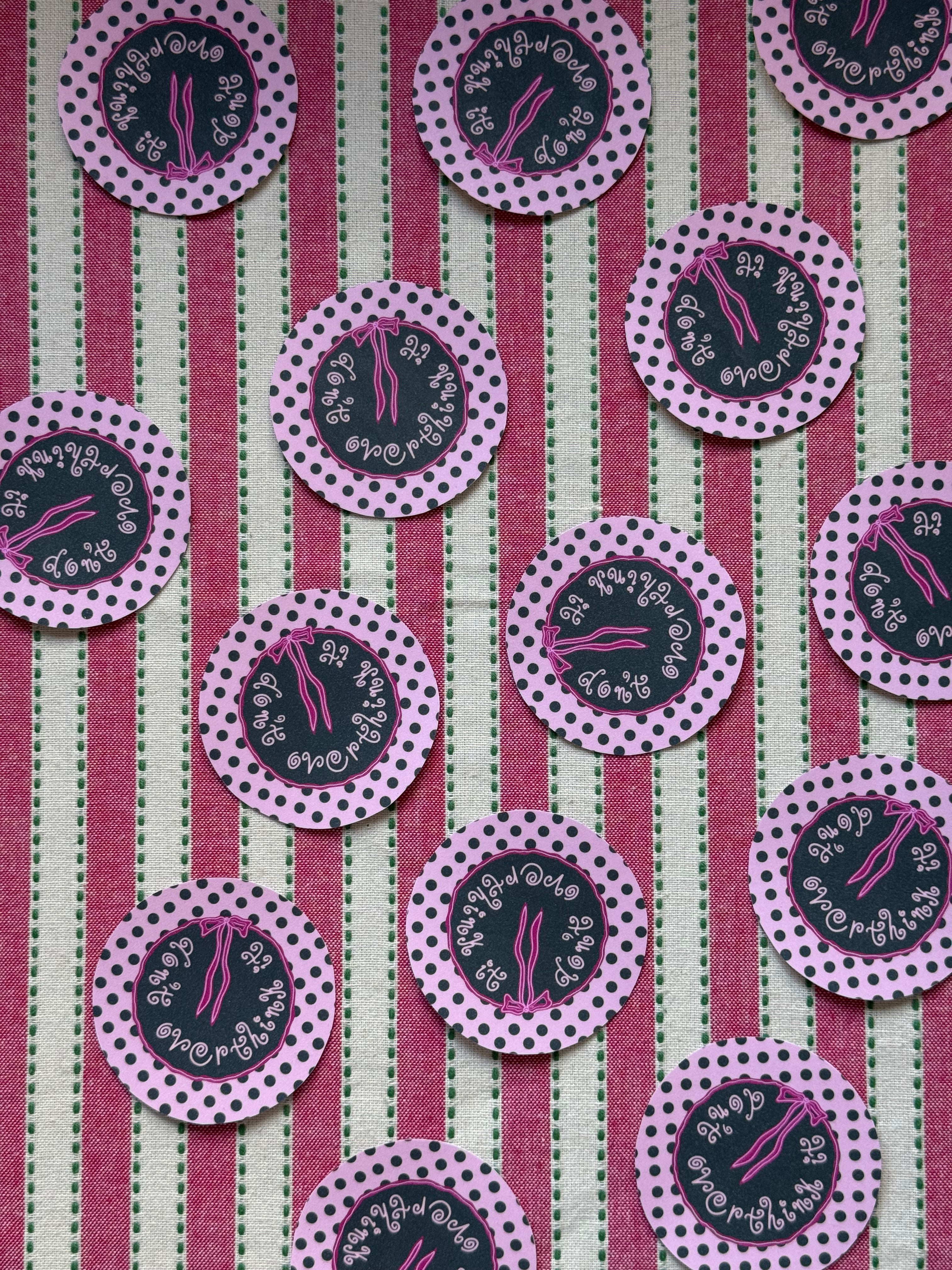 Don’t Overthink It Jumbo Glitter Sticker